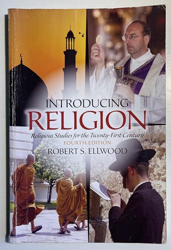 Stock image for Introducing Religion: Religious Studies for the Twenty-First Century (4th Edition) for sale by BooksRun