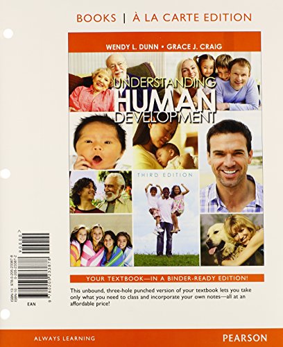Understanding Human Development, Books a la Carte Plus NEW MyLab Psychology with eText -- Access Card Package (3rd Edition) (9780205989515) by Dunn, Wendy L.; Craig, Grace J.