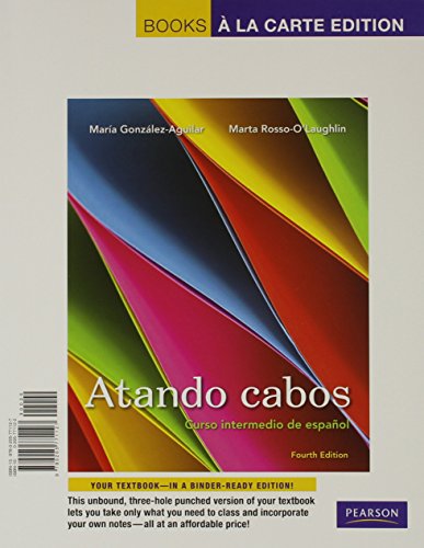 Stock image for Atando cabos: Curso intermedio de espaol, Books a la Carte Plus MyLab Spanish with eText (multi semester access) -- Access Card Package (4th Edition) for sale by Iridium_Books