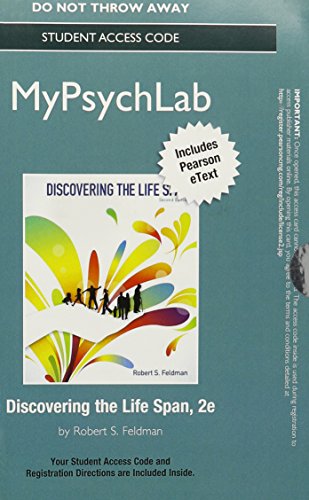 NEW MyPsychLab with eText -- Standalone Access Card -- for Discovering the Life Span (2nd Edition) (9780205990221) by Feldman, Robert S.