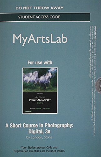 Stock image for NEW MyLab Arts without Pearson eText - Standalone Access Card - for A Short Course in Photography: Digital (3rd Edition) for sale by Iridium_Books