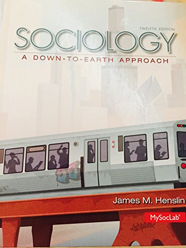 9780205991648: Sociology: A Down-to-Earth Approach