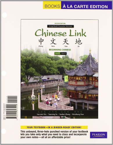 Stock image for Chinese Link: Beginning Chinese, Simplified Character Version, Level 1/Part 1, Books a la Carte Plus MyLab Chinese (one semester) -- Access Card Package (2nd Edition) for sale by Iridium_Books