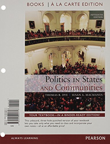 Stock image for Politics in States and Communities Books a la Carte Edition (15th Edition) for sale by SecondSale