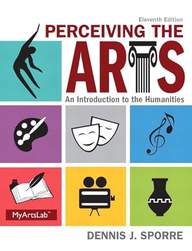 Stock image for Perceiving the Arts: An Introduction to the Humanities for sale by ThriftBooks-Atlanta