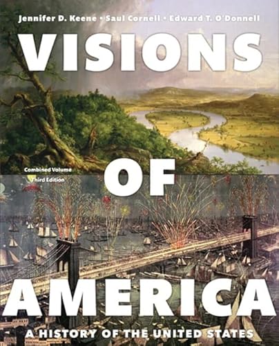 Imagen de archivo de Visions of America: A History of the United States, Combined Volume (3rd Edition) a la venta por Goodwill Industries