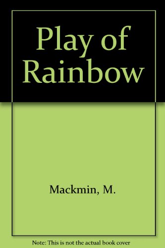 Stock image for The Play of Rainbow for sale by Object Relations, IOBA