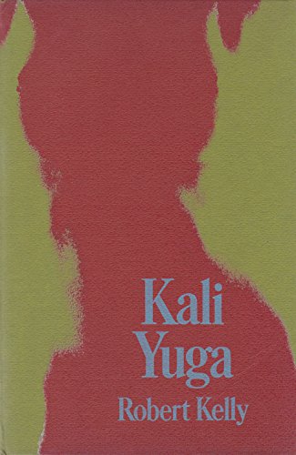 Kali Yuga (9780206618766) by Kelly, Robert