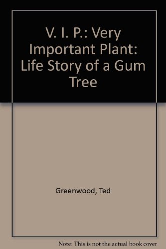 V.I.P: Very important plant (9780207122101) by Greenwood, Ted