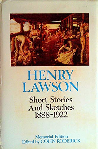 Short Stories and Sketches, 1888-1922 (9780207122422) by Henry Lawson