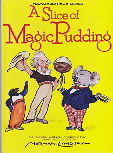 Imagen de archivo de Slice of Magic Pudding a la venta por Reliant Bookstore