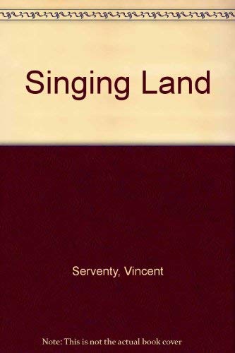 Beispielbild fr The singing land: 22 natural environments of Australia from surging ocean to arid desert zum Verkauf von Books From California