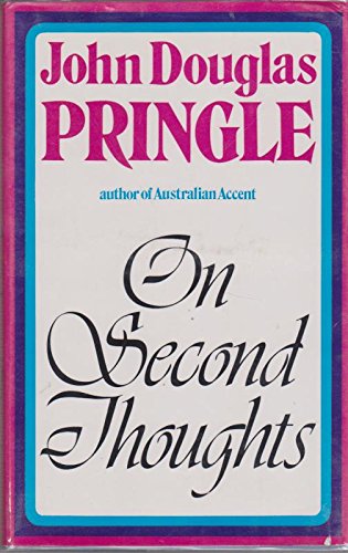 Stock image for On Second Thoughts. Australian Essays. for sale by Peter Moore Bookseller, (Est. 1970) (PBFA, BCSA)