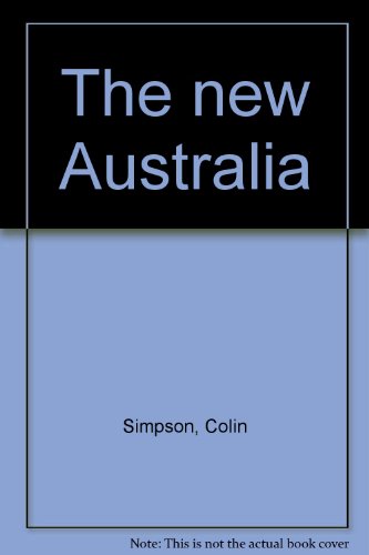 Stock image for The new Australia for sale by Robinson Street Books, IOBA
