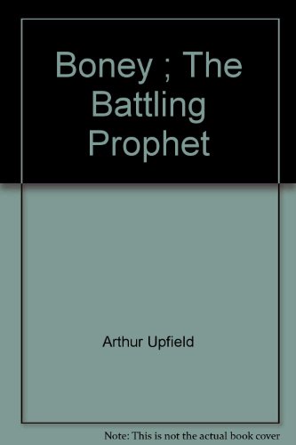 9780207125683: Boney ; The Battling Prophet