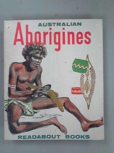 The Australian Aborigines Fully Revised Edition