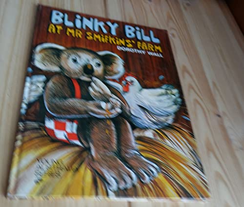 Beispielbild fr Blinky Bill at Mr Smifkins' Farm (Young Australia Series) zum Verkauf von ThriftBooks-Atlanta