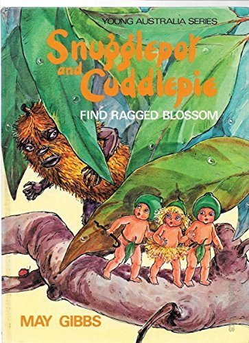 Imagen de archivo de Snugglepot Finds Rag Blos: The Original Characters Created by May Gibbs (Young Australia) a la venta por ThriftBooks-Dallas
