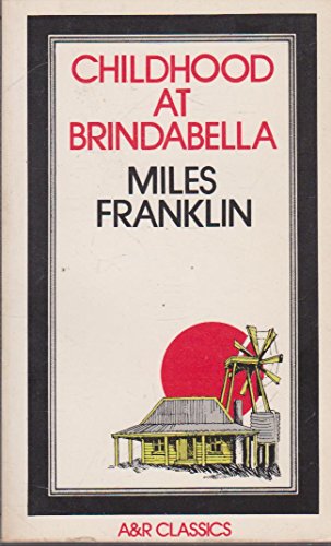 9780207131493: Childhood at Brindabella: My first ten years (A & R Classics)