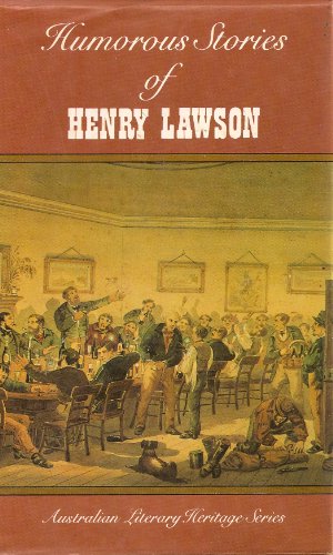 Beispielbild fr Henry Lawson's Humorous Stories (Australian Literary Heritage Series) zum Verkauf von Housing Works Online Bookstore