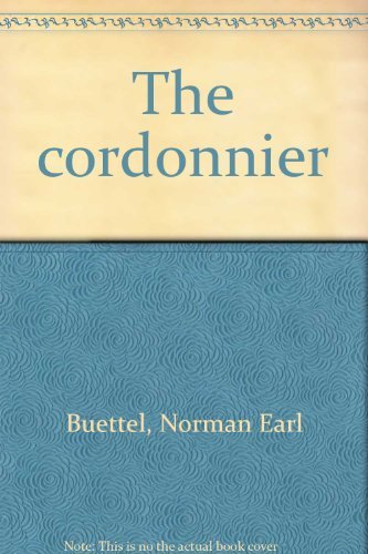 Beispielbild fr The cordonnier: A story of early Queensland zum Verkauf von Caryota Book Exchange