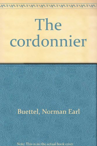 Stock image for The cordonnier: A story of early Queensland for sale by Caryota Book Exchange