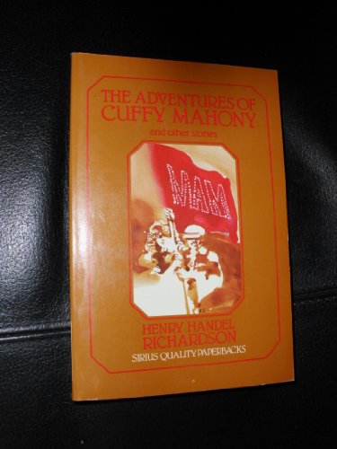 Stock image for The Adventures of Cuffy Mahony and other stories. for sale by Peter Moore Bookseller, (Est. 1970) (PBFA, BCSA)