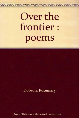 Beispielbild fr Over the Frontier: Poems zum Verkauf von Alphaville Books, Inc.