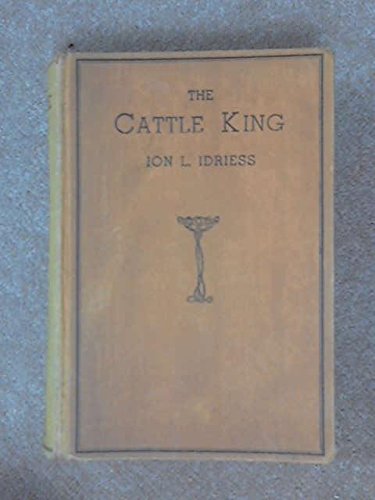 Stock image for The Cattle King; Australian Classics for sale by Book Grove, RMABA