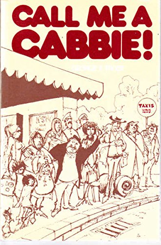 Stock image for Call Me a Cabbie! for sale by Goulds Book Arcade, Sydney