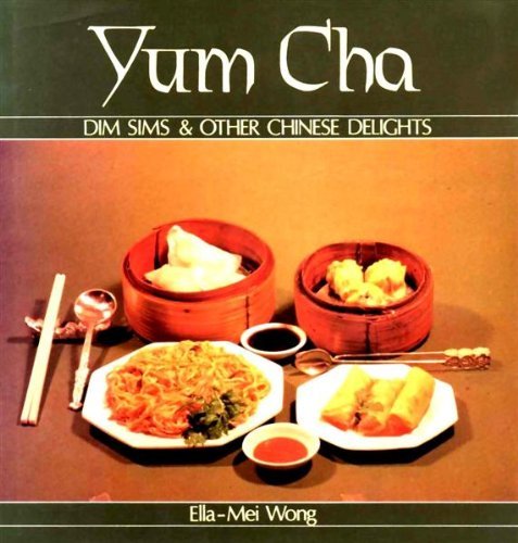 Beispielbild fr Yum Cha: Dim Sims & Other Chinese Delights zum Verkauf von WorldofBooks