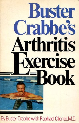 Buster Crabbe's Arthritis Exercise Book