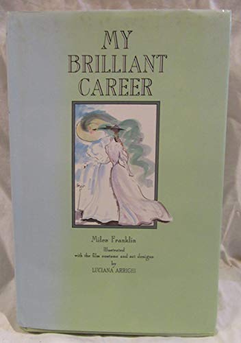 9780207142529: My Brilliant Career