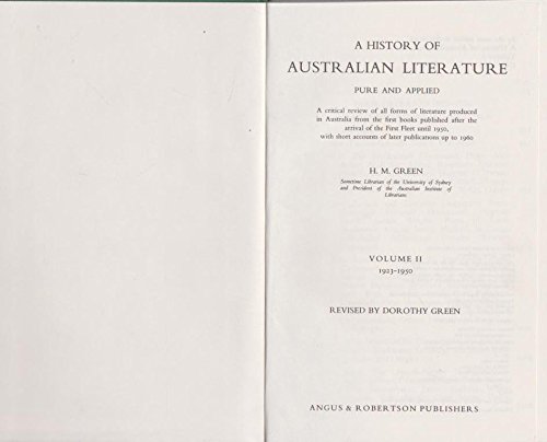 Stock image for A HISTORY OF AUSTRALIAN LITERATURE, PURE AND APPLIED: VOL. II, 1923-1950. for sale by HPB-Red
