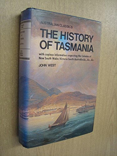 The History Of Tasmania Two Volumes