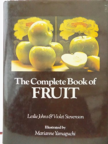 Stock image for The Complete Book of Fruit for sale by Books on the Square