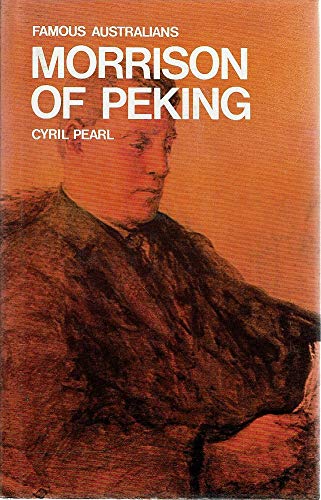 9780207143380: Morrison of Peking (Famous Australians)