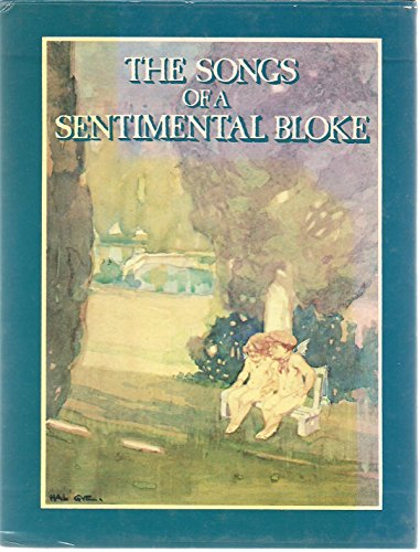 Imagen de archivo de The Songs of a Sentimental Bloke a la venta por Concordia Books