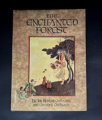 The Enchanted Forest (9780207144073) by Ida Rentoul Outhwaite; Grenbry Outhwaite
