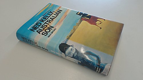 Beispielbild fr Ned Kelly: Australian Son (Australian Classics) zum Verkauf von WorldofBooks