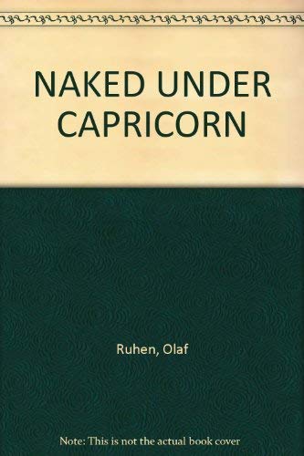 NAKED UNDER CAPRICORN (Australian Classics)