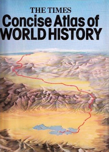 Beispielbild fr The Times Concise Atlas of World History. zum Verkauf von Libresso - das Antiquariat in der Uni