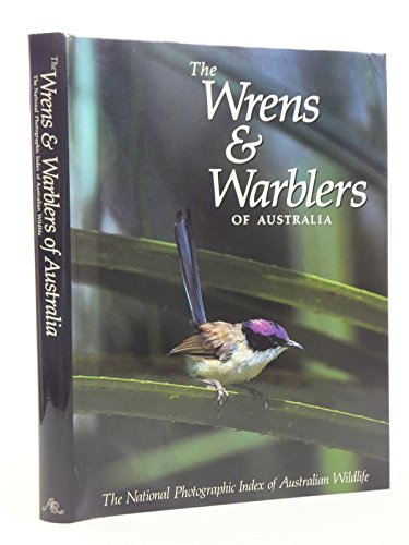 9780207144806: The Wrens & warblers of Australia: The National Photographic Index of Australian Wildlife