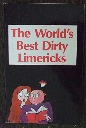 Beispielbild fr World's Best Dirty Limericks zum Verkauf von WorldofBooks