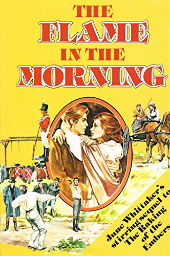 Flame in the Morning (9780207147746) by June Whittaker