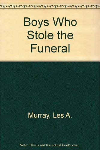 9780207147807: Boys Who Stole the Funeral