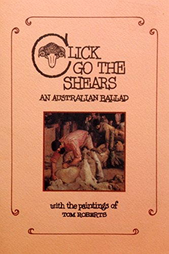 Beispielbild fr Click Go the Shears: An Australian Ballad zum Verkauf von medimops