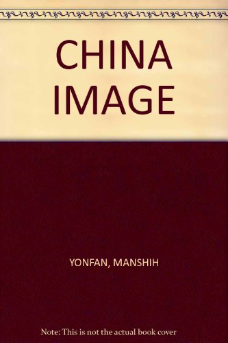 Stock image for CHINA IMAGE for sale by Barclay Books