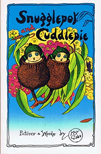 Stock image for Snugglepot And Cuddlepie for sale by M. W. Cramer Rare and Out Of Print Books