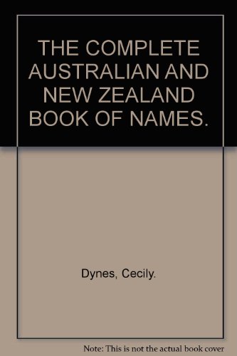 Stock image for The complete Australian and New Zealand book of names for sale by Book Express (NZ)